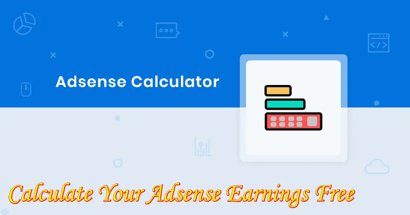 Calculate-Your-Adsense-Earnings-Free.webp