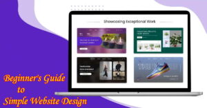Beginner's Guide to Simple Website Design