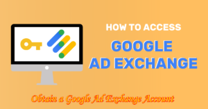 Obtain a Google Ad Exchange Account
